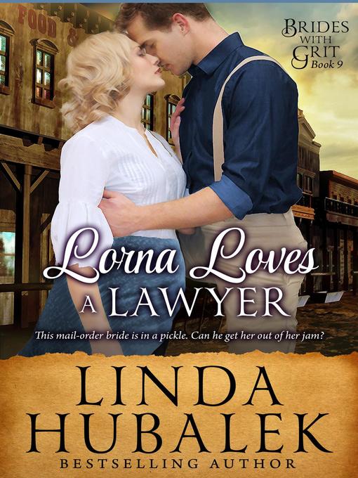 Title details for Lorna Loves a Lawyer by Linda K. Hubalek - Available